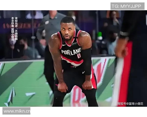 开拓者后卫利拉德因伤缺席剩余比赛，球队未来挑战重重