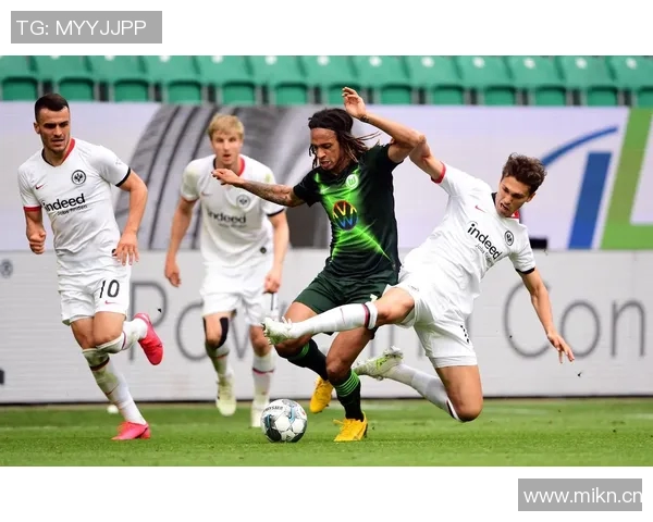 沃尔夫斯堡客平法兰克福，德甲前六位置不变，稳扎稳打保持良好势头